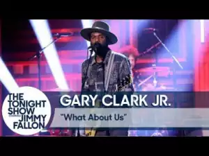 Gary Clark Jr. Performs “what About Us” Live On The Tonight Show